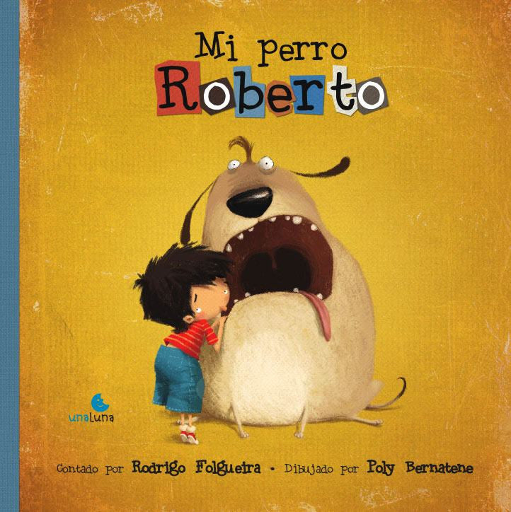 Mi perro Roberto Mi perro Roberto